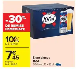 Carrefour Market Bière Blonde 1664 offre