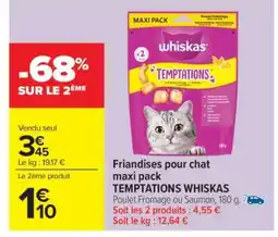 Carrefour Market Friandises pour chat maxi pack TEMPTATIONS WHISKAS offre