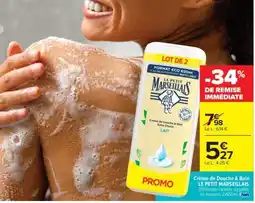 Carrefour Market Crème de Douche & Bain LE PETIT MARSEILLAIS offre