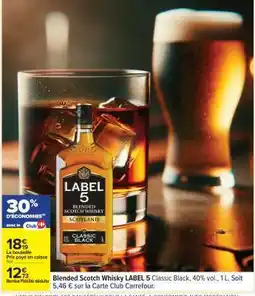 Carrefour BLENDED SCOTCH WHISKY LABEL 5 offre