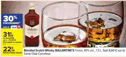 Carrefour BLENDED SCOTCH WHISKY BALLANTINE’S offre