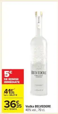 Carrefour Vodka Belvedere offre