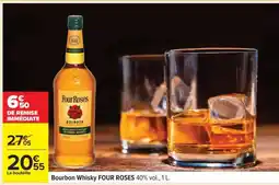 Carrefour Bourbon Whisky Four Roses offre