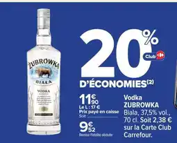 Carrefour Vodka Zubrowka Biala offre