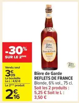 Carrefour Bière de Garde REFLETS DE FRANCE offre