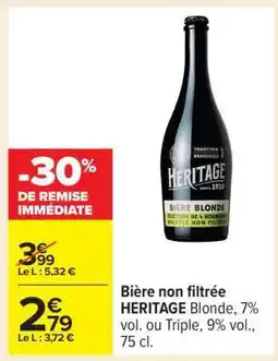 Carrefour Bière non filtrée HERITAGE offre