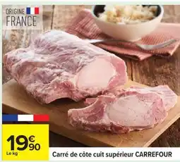Carrefour Carré de côte cuit supérieur CARREFOUR offre