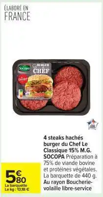 Carrefour 4 Steaks Hachés Burger du Chef Le Classique 15% M.G. SOCOPA offre