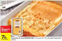 Carrefour Parmentier de canard MAISON TINO offre