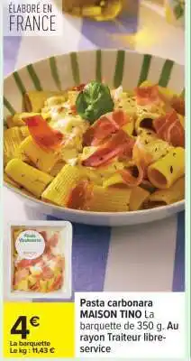 Carrefour Pasta carbonara MAISON TINO offre