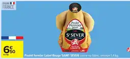 Carrefour Poulet fermier Label Rouge SAINT SEVER offre