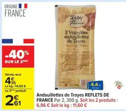 Carrefour Andouillettes de Troyes REFLETS DE FRANCE offre