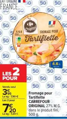 Carrefour Fromage pour tartiflette offre