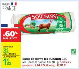 Carrefour Bûche de Chèvre Bio Soignon offre