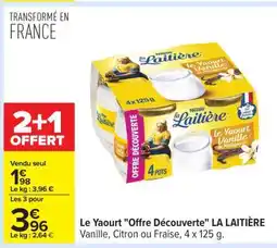 Carrefour Le Yaourt Offre Découverte LA LAITIÈRE offre