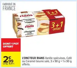 Carrefour L'Onctueux RIANS offre