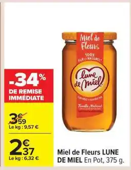 Carrefour Miel de Fleurs Lune de Miel offre
