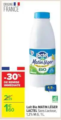 Carrefour Lait Bio MATIN LÉGER LACTEL offre