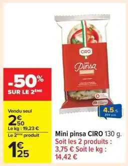 Carrefour Mini pinsa CIRO 130 g offre