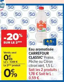 Carrefour Eau aromatisée CARREFOUR CLASSIC' offre