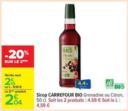 Carrefour Sirop CARREFOUR BIO Grenadine ou Citron, 50 cl offre