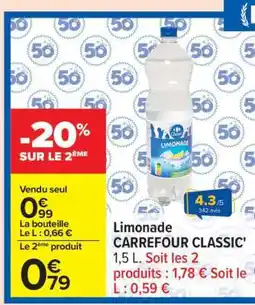 Carrefour Limonade CARREFOUR CLASSIC' offre