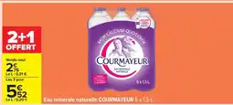 Carrefour Eau minérale naturelle COURMAYEUR 6 x 1.5 L offre