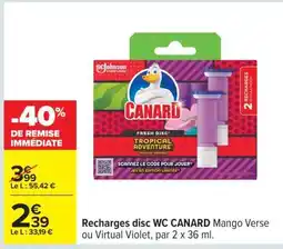 Carrefour Recharges disc WC CANARD offre