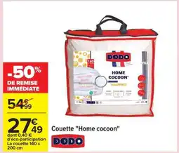Carrefour Couette Home cocoon offre
