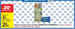Carrefour Boules de graisse pour oiseaux CARREFOUR COMPANINO offre