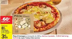 Carrefour Chêne - pizza 4 fromages offre