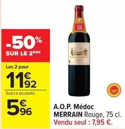 Carrefour Merrain rouge - a.o.p. médoc offre
