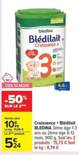 Carrefour Blédina - croissance + bledilait offre