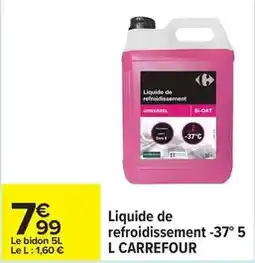 Carrefour Carrefour - liquide de refroidissement offre