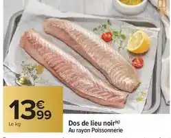 Carrefour Dos de lieu noir offre