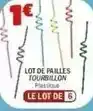 La Foir'Fouille Ww - lot de pailles tourbillon offre