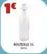La Foir'Fouille Bouteille 1l offre