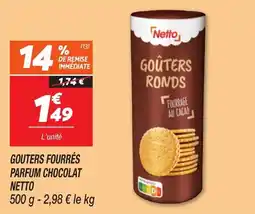 Netto Gouters fourrés parfum chocolat netto offre