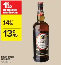 Carrefour Contact Rhum ambré negrita offre
