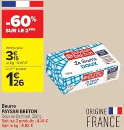 Carrefour Contact Beurre paysan breton offre