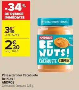 Carrefour Contact Pâte à tartiner cacahuète be nuts andros offre