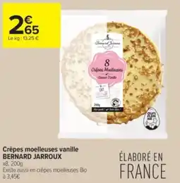 Carrefour Contact Crêpes moelleuses vanille bernard jarroux offre