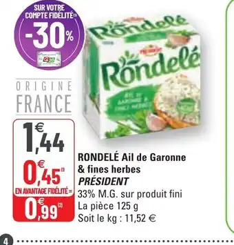 G20 Rondelé ail de garonne& fines herbes offre