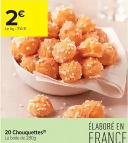 Carrefour Contact 20 chouquettes offre