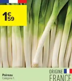 Carrefour Contact Poireau offre