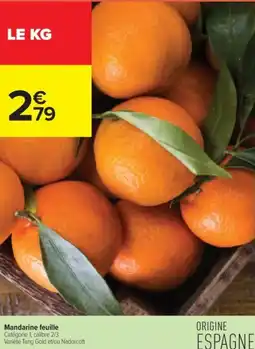 Carrefour Contact Mandarine feuille offre