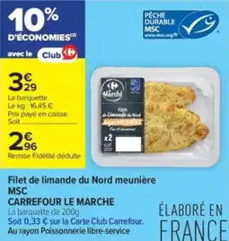 Carrefour Contact Filet de limande du nord meunière msc carrefour le marche offre