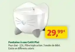 Maxi Zoo Fontaine à eau catit pixi offre