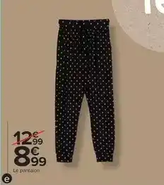 Carrefour Drive Le pantalon offre