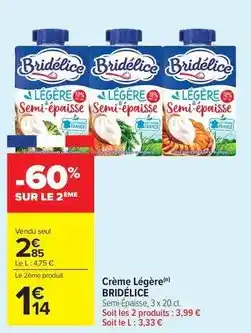 Carrefour Market Bridélice - crème légère offre